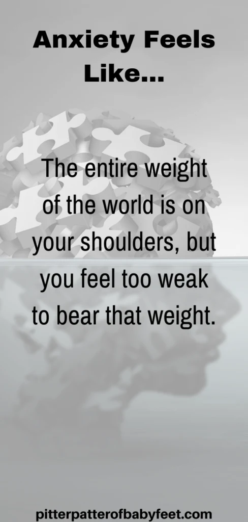 What anxiety feels like... Like the weight of the world is on your shoulders.